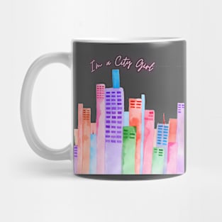 I'm a city girl Mug